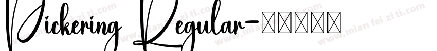 Pickering Regular字体转换
